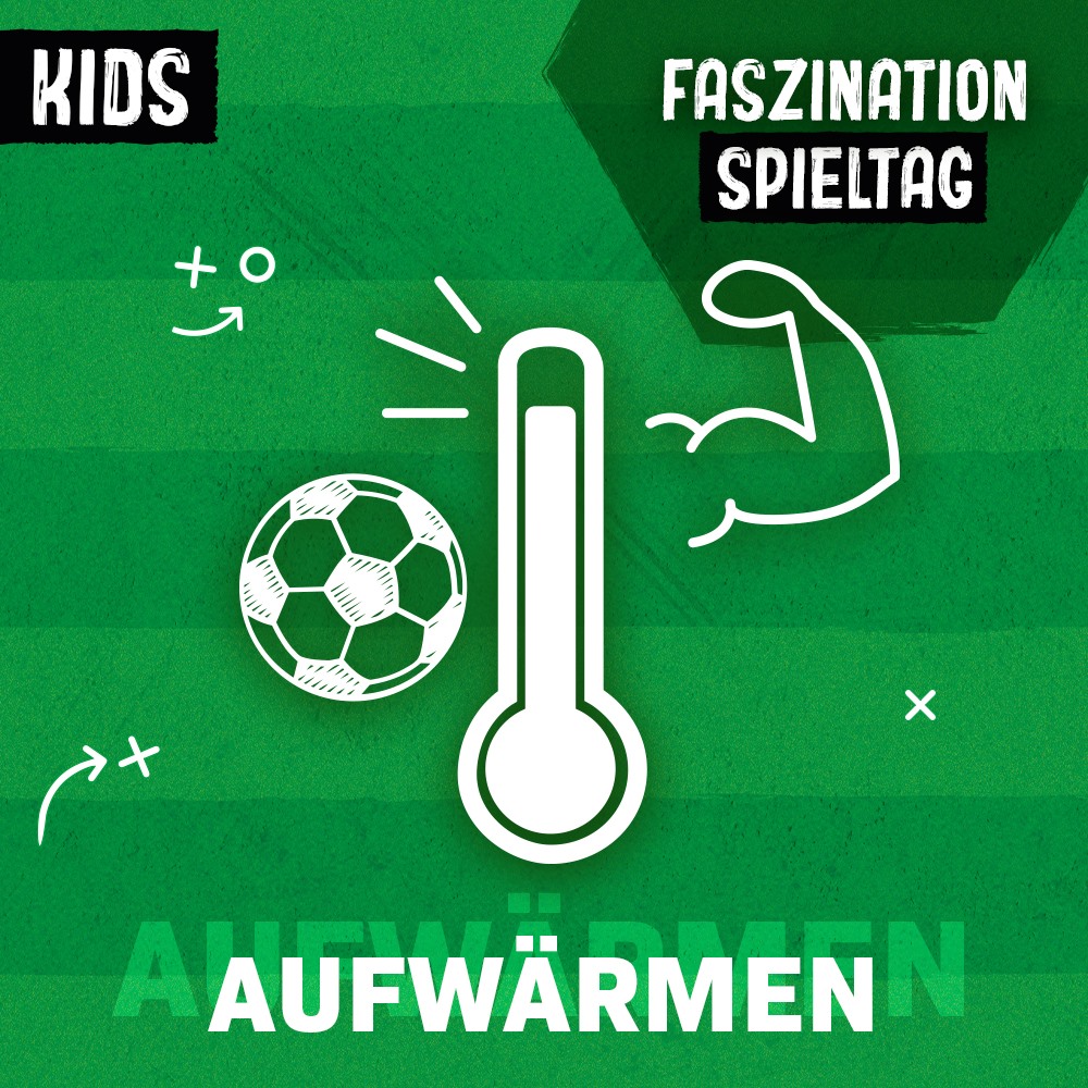 Faszination Spieltag - Kids Aufwärmen